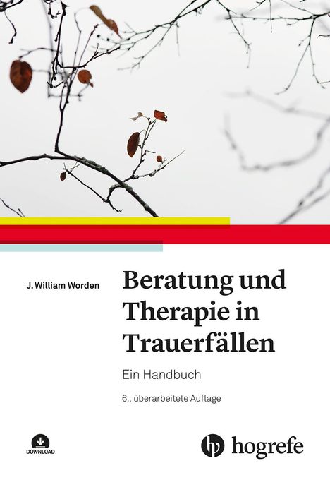 J. William Worden: Beratung und Therapie in Trauerfällen, Buch