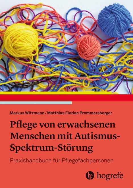 "Pflege von erwachsenen Menschen mit Autismus-Spektrum-Störung" mit bunten Wollknäueln und Fäden im Hintergrund.