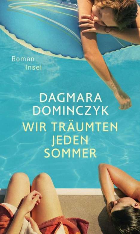 Dagmara Dominczyk: Wir träumten jeden Sommer, Buch