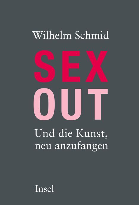 Wilhelm Schmid: Sexout, Buch