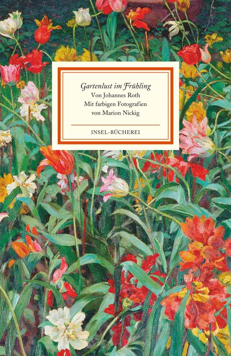 Johannes Roth: Gartenlust im Frühling, Buch