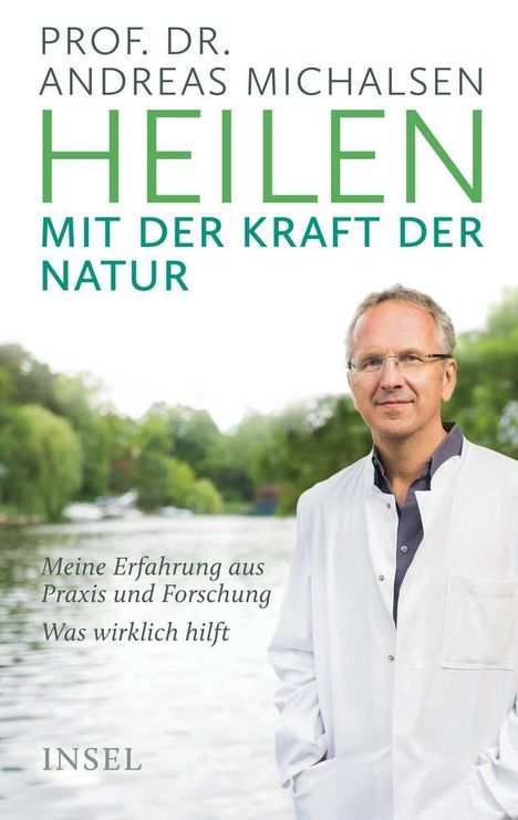 Andreas Michalsen: Heilen mit der Kraft der Natur, Buch