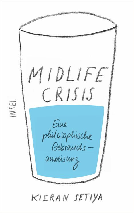 Kieran Setiya: Midlife-Crisis, Buch