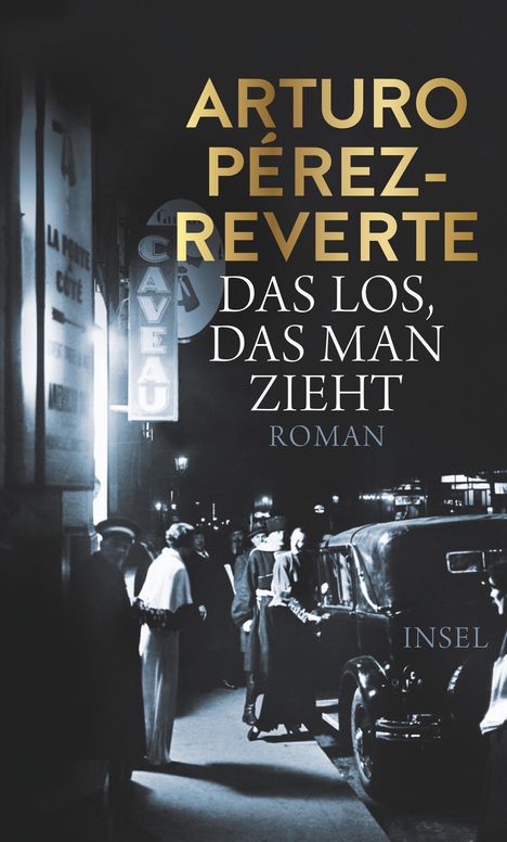 Arturo Pérez-Reverte: Das Los, das man zieht, Buch