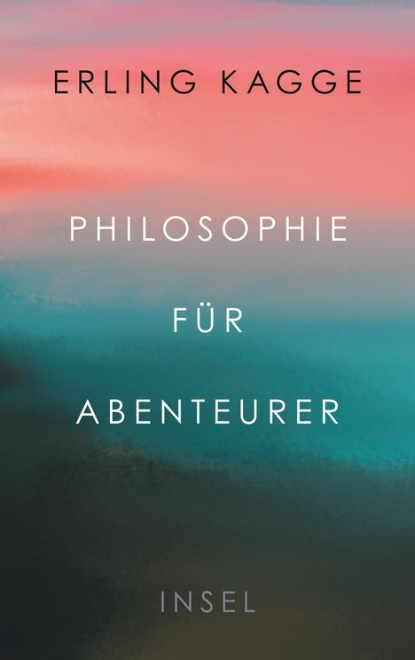 Erling Kagge: Philosophie für Abenteurer, Buch