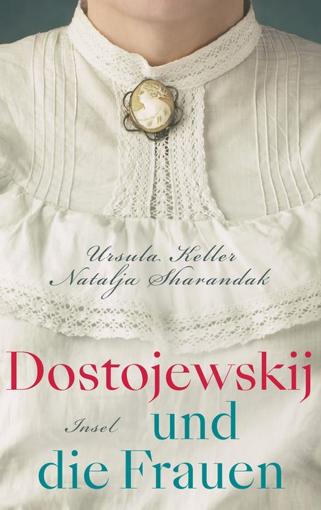 Ursula Keller: Dostojewskij und die Frauen, Buch