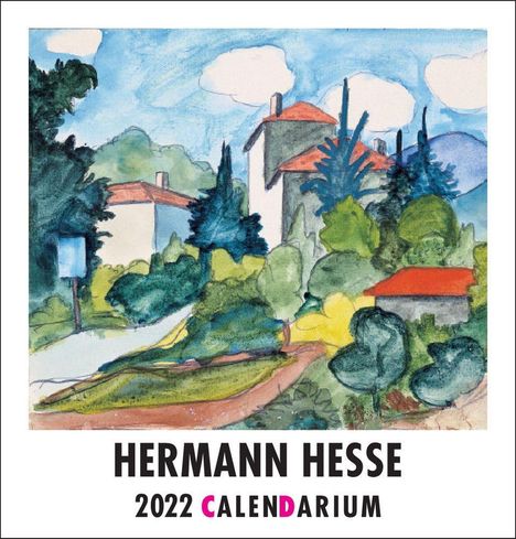 Hermann Hesse: Hesse, H: Calendarium 2022/ VE10, Kalender