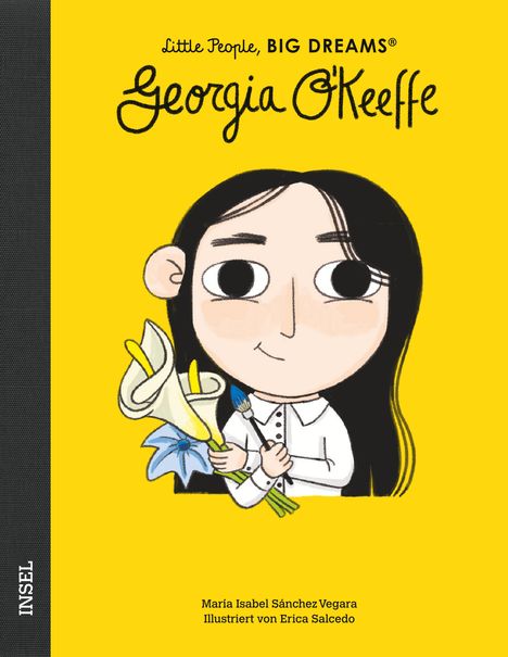 María Isabel Sánchez Vegara: Little People, Big Dreams: Georgia O'Keeffe, Buch