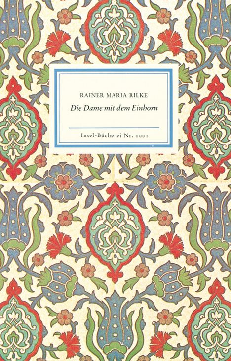 Rainer Maria Rilke: Die Dame mit dem Einhorn, Buch