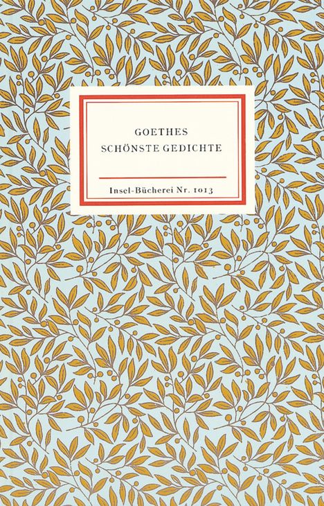 Johann Wolfgang von Goethe: Goethes schönste Gedichte, Buch