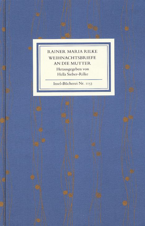 Rainer Maria Rilke: Weihnachtsbriefe an die Mutter, Buch