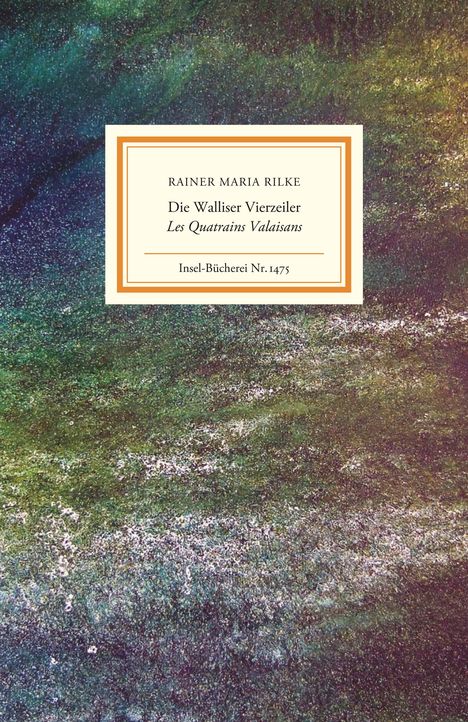 Rainer Maria Rilke: Die Walliser Vierzeiler/Les Quatrains Valaisans, Buch