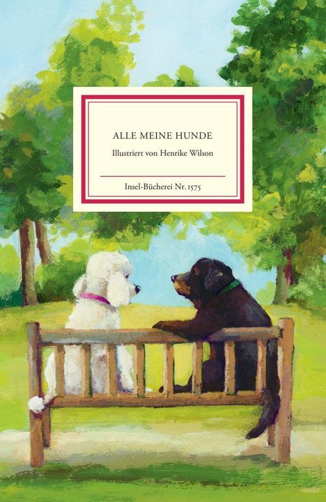 "ALLE MEINE HUNDE", illustriert von Henrike Wilson. Zwei Hunde sitzen auf einer Bank in einem Park, umgeben von Bäumen.
