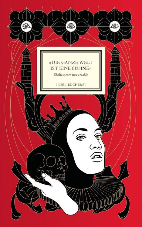 "Die ganze Welt ist eine Bühne", Shakespeare neu erzählt, Insel-Bücherei. Illustration: Frau mit Totenkopf, gotische Muster.