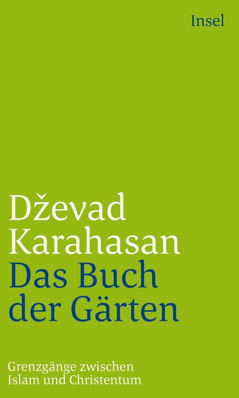 Dzevad Karahasan: Das Buch der Gärten, Buch