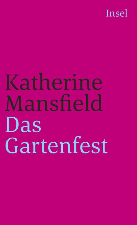 Katherine Mansfield: Das Gartenfest und andere Erzählungen, Buch