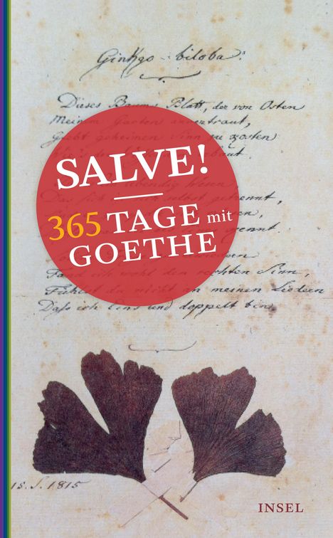 Johann Wolfgang von Goethe: Salve! 365 Tage mit Goethe, Buch