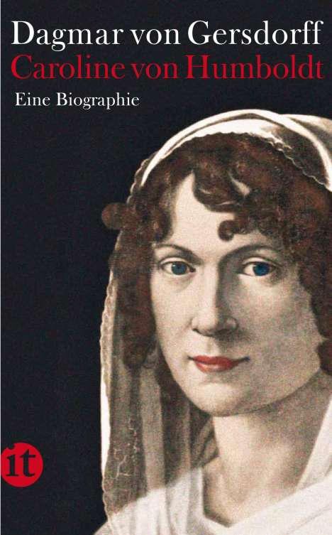 Dagmar von Gersdorff: Caroline von Humboldt, Buch