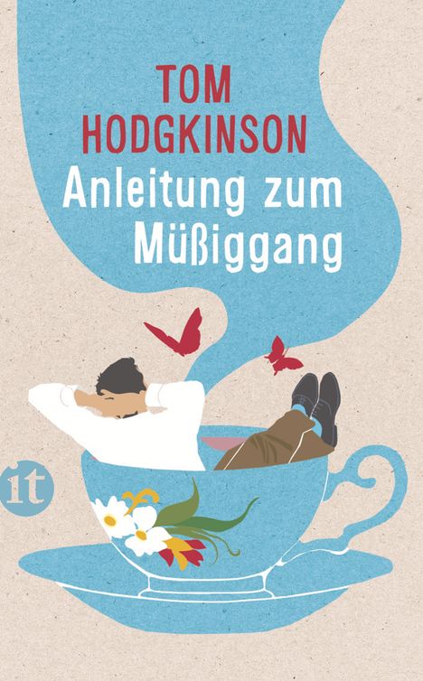 Tom Hodgkinson: Anleitung zum Müßiggang, Buch