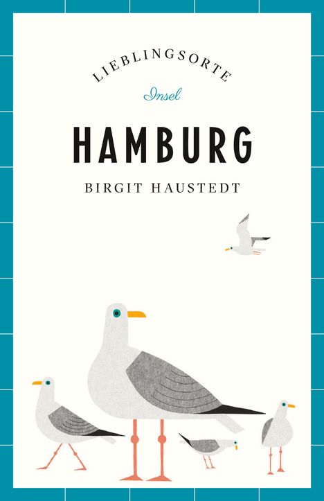 Birgit Haustedt: Hamburg - Lieblingsorte, Buch