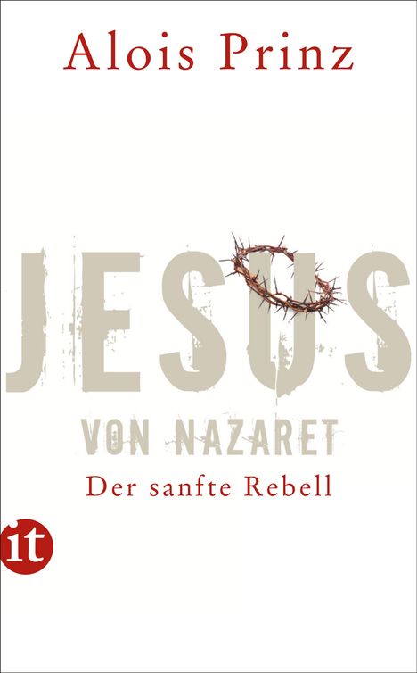 Alois Prinz: Prinz, A: Jesus von Nazaret, Buch