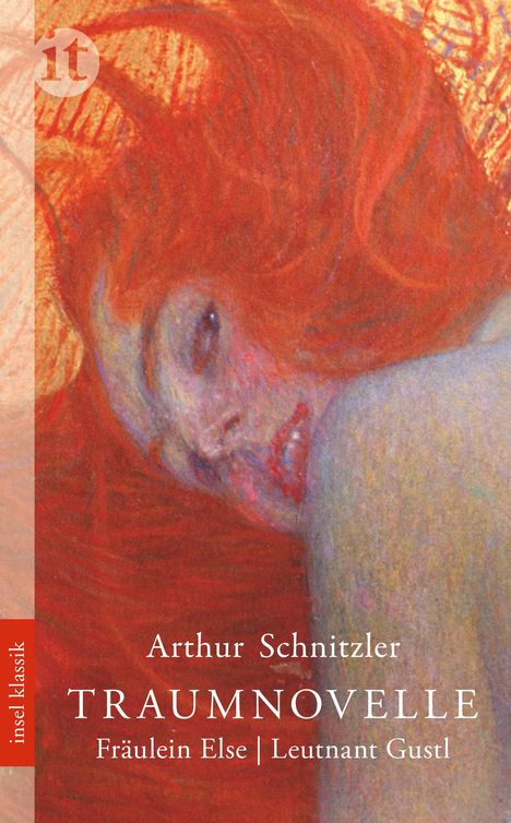 Arthur Schnitzler: Traumnovelle. Fräulein Else. Leutnant Gustl, Buch