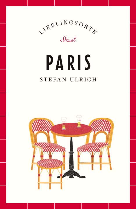 Stefan Ulrich: Paris - Lieblingsorte, Buch