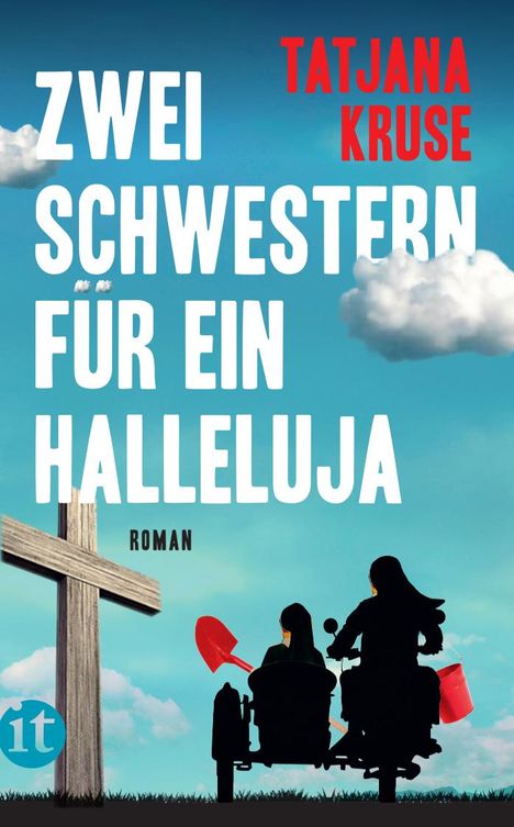 Tatjana Kruse: Zwei Schwestern für ein Halleluja, Buch