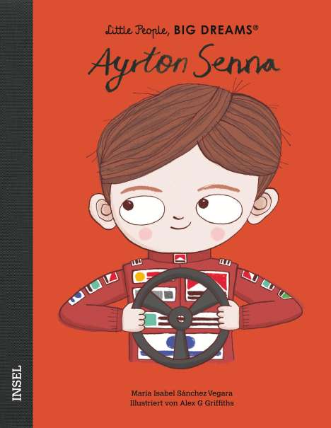 María Isabel Sánchez Vegara: Little People, Big Dreams: Ayrton Senna, Buch