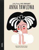 María Isabel Sánchez Vegara: Little People, Big Dreams: Anna Pavlova, Buch