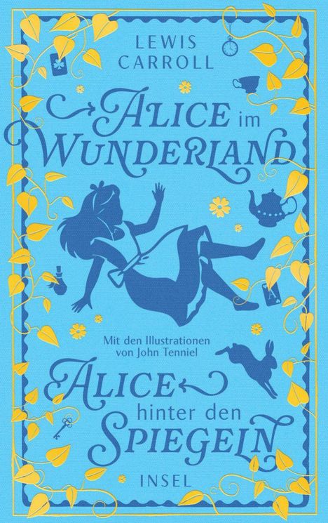 Text: "Lewis Carroll, Alice im Wunderland, Mit den Illustrationen von John Tenniel, Alice hinter den Spiegeln, Insel."  
Illustration: Alice fällt, mit Teekanne, Uhr und Pflanzen.