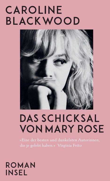 Oben steht "CAROLINE BLACKWOOD". Unten "DAS SCHICKSAL VON MARY ROSE". Schwarz-weiß Foto einer nachdenklichen Frau.