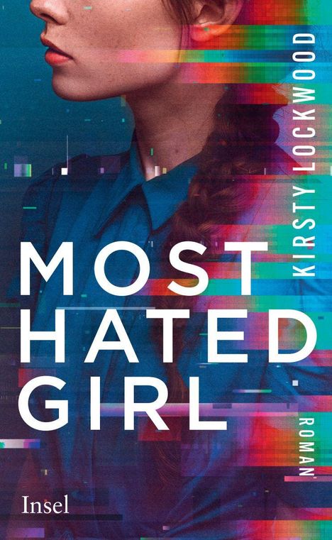 „MOST HATED GIRL“ in großen weißen Buchstaben, darunter „KIRSTY LOCKWOOD“, seitlich. Abbild einer Frau im Profil.