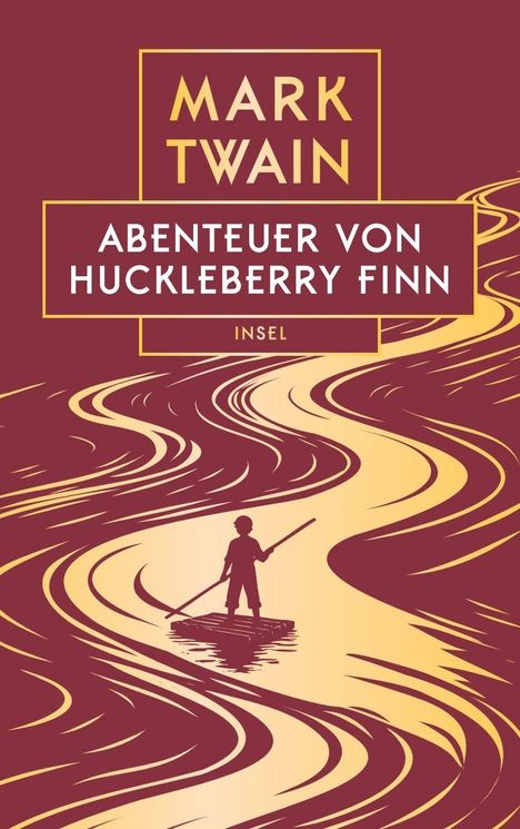 "MARK TWAIN, ABENTEUER VON HUCKLEBERRY FINN, INSEL." Illustration: Junge auf einem Floß auf einem gewundenen Fluss.