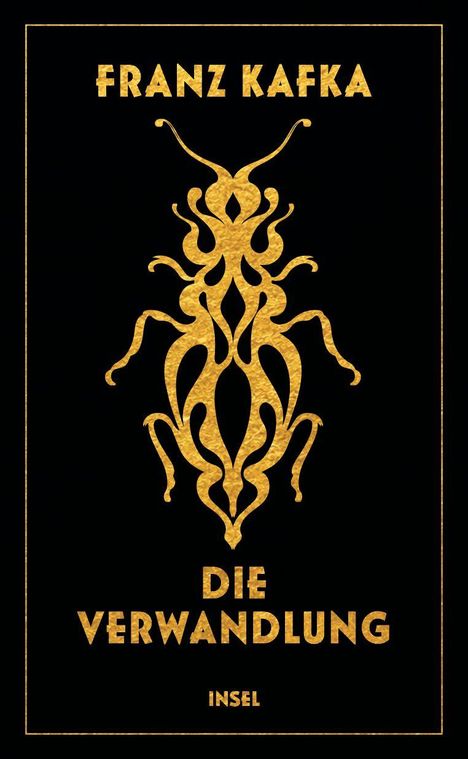 Text: "FRANZ KAFKA DIE VERWANDLUNG INSEL". Eine goldene, stilisierte Insekt-Illustration auf schwarzem Hintergrund.