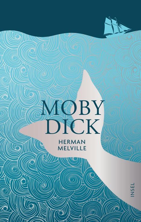 „Moby Dick, Herman Melville“. Ein stilisierter Wal schwimmt im Meer, oben ein Schiff.