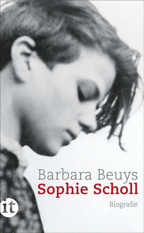 Barbara Beuys: Sophie Scholl, Buch