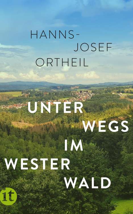 Hanns-Josef Ortheil: Unterwegs im Westerwald, Buch