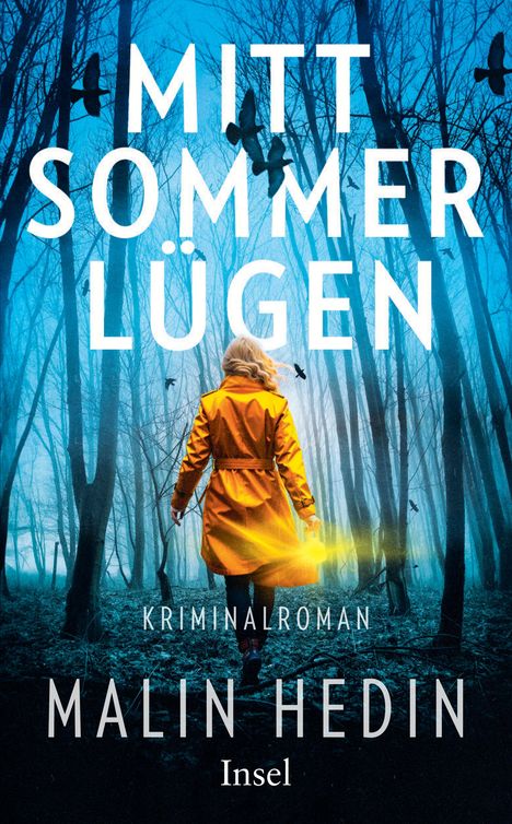 Malin Hedin: Mittsommerlügen, Buch