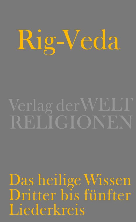 Rig-Veda - Das heilige Wissen, Buch