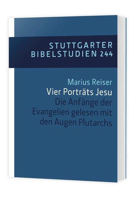 Marius Reiser: Reiser, M: Vier Porträts Jesu, Buch