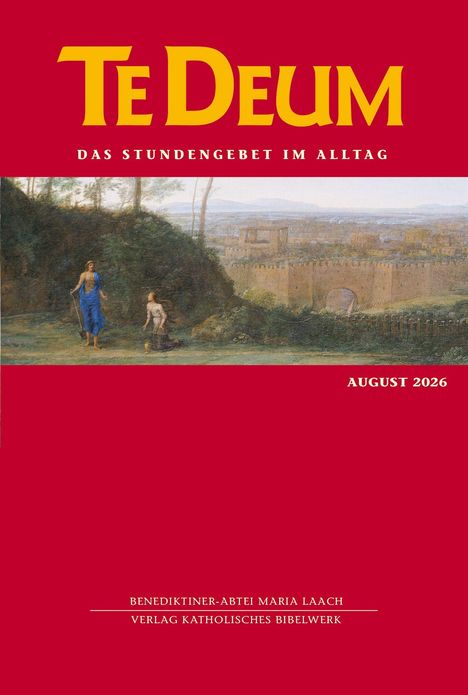 "Te Deum" in Gelb, darunter "Das Stundengebet im Alltag". Gemälde mit zwei Personen und einer Stadtmauer im Hintergrund.