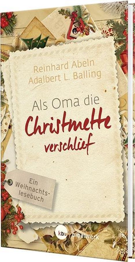 Reinhard Abeln: Abeln, R: Als Oma die Christmette verschlief - Großdruck, Buch