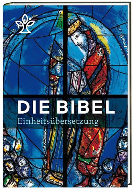 Die Bibel. Mit Bildern von Marc Chagall, Buch