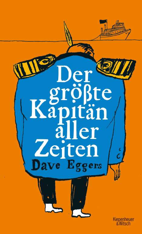 Dave Eggers: Der größte Kapitän aller Zeiten, Buch