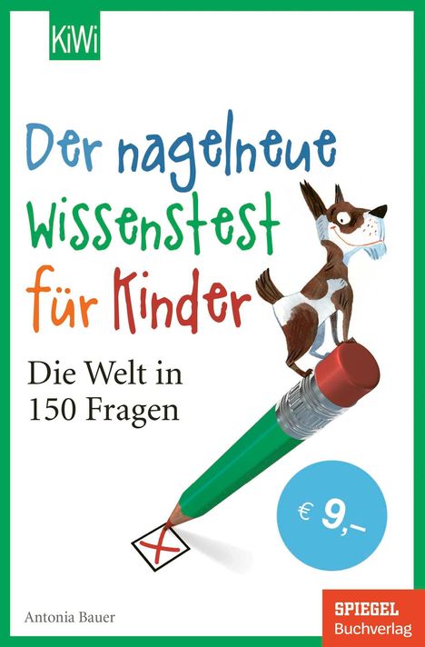 Antonia Bauer: Der nagelneue Wissenstest für Kinder, Buch