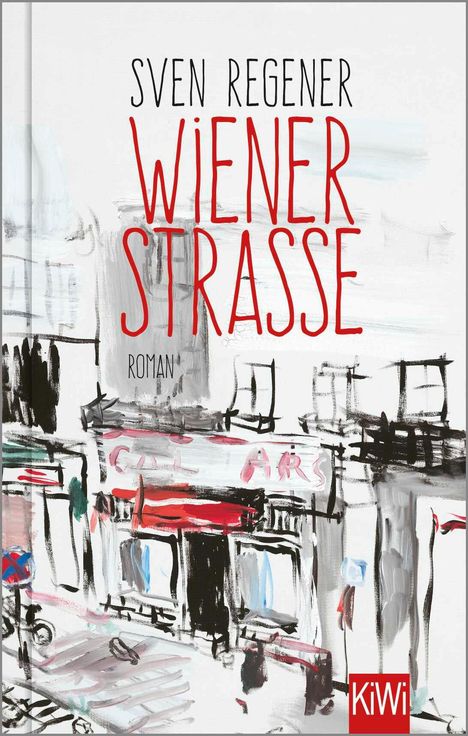 Sven Regener: Wiener Straße, Buch