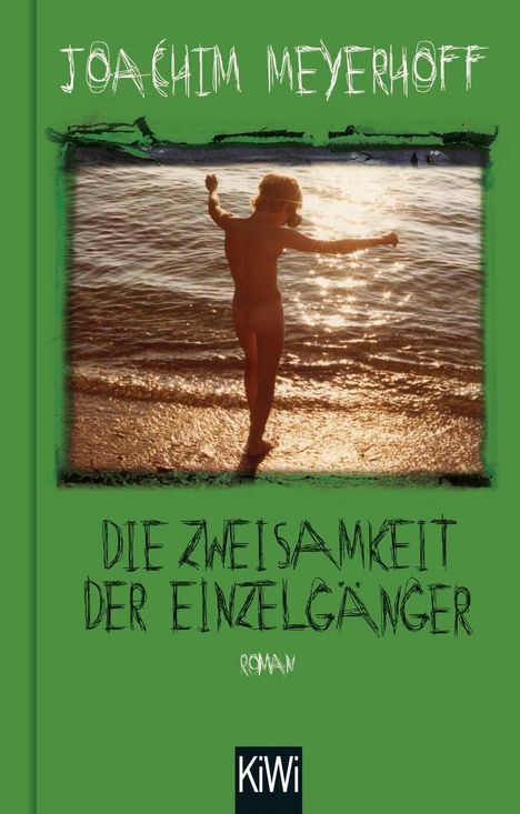 Joachim Meyerhoff: Die Zweisamkeit der Einzelgänger, Buch