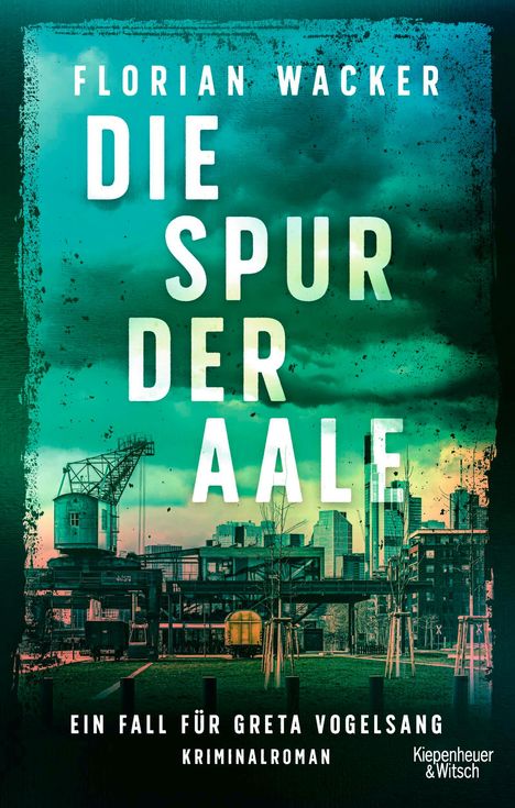 Florian Wacker: Die Spur der Aale, Buch