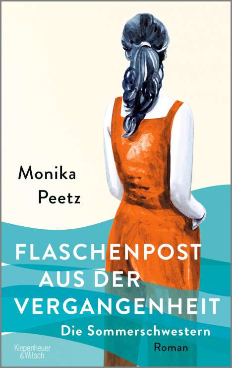 Monika Peetz: Flaschenpost aus der Vergangenheit - Die Sommerschwestern, Buch